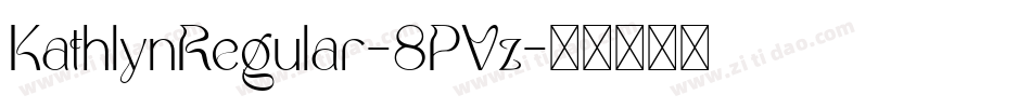 KathlynRegular-8PVz字体转换