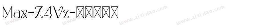 Max-Z4Vz字体转换 Max-Z4Vz字体转换