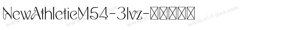 NewAthleticM54-31vz字体转换 NewAthleticM54-31vz字体转换