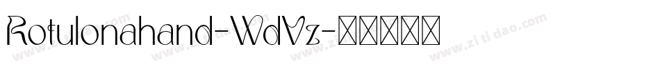 Rotulonahand-WdVz字体转换 Rotulonahand-WdVz字体转换