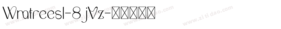 Wmtrees1-8jVz字体转换 Wmtrees1-8jVz字体转换