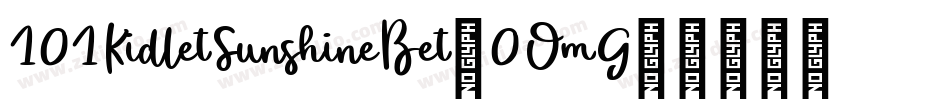 101KidletSunshineBet-0OmG字体转换