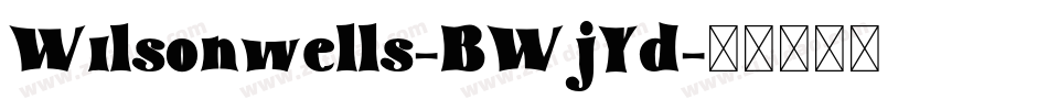 Wilsonwells-BWjYd字体转换