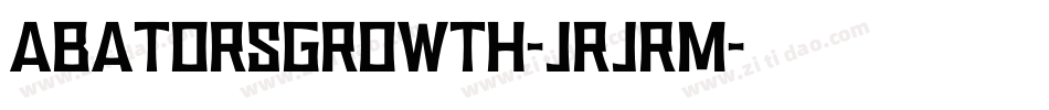 ABatorsGrowth-JRJRm字体转换