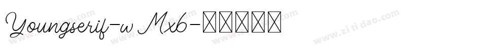 Youngserif-wMx6字体转换