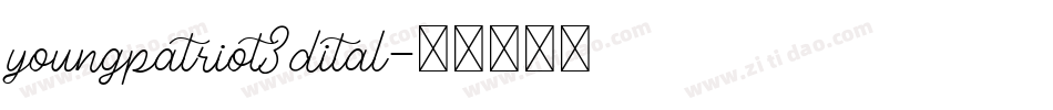 youngpatriot3dital字体转换