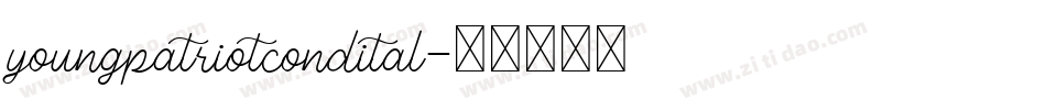 youngpatriotcondital字体转换