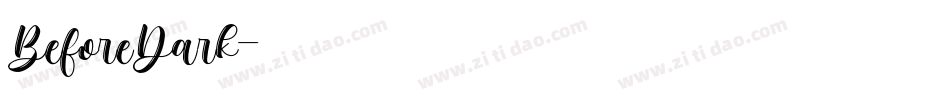 BeforeDark字体转换
