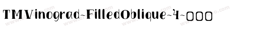 TMVinograd-FilledOblique-4字体转换