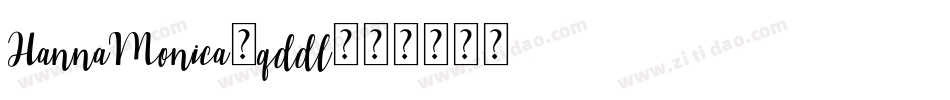 HannaMonica-qddl字体转换