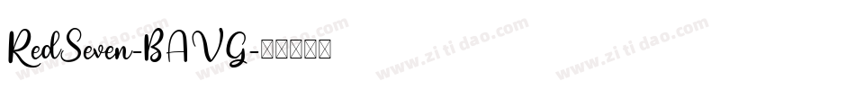 RedSeven-BAVG字体转换