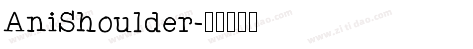 AniShoulder字体转换