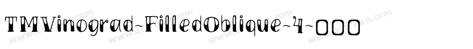 TMVinograd-FilledOblique-4字体转换