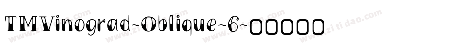 TMVinograd-Oblique-6字体转换