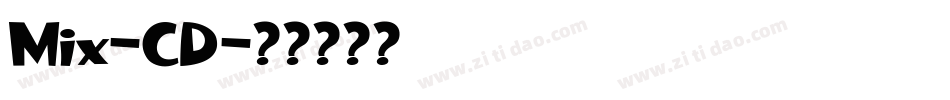 Mix-CD字体转换