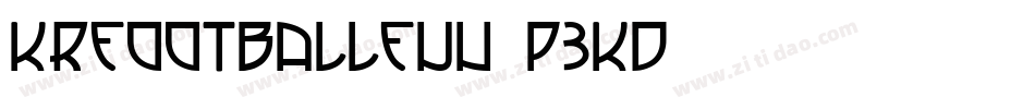 KrFootballFun-p3Kd字体转换