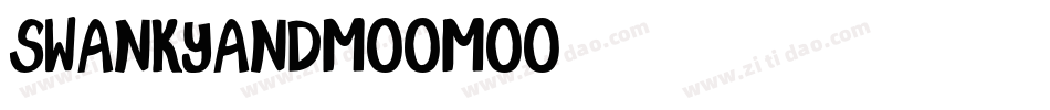SwankyandMooMoo字体转换
