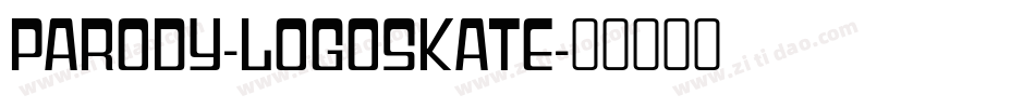Parody-Logoskate字体转换