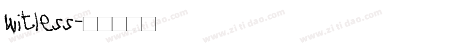 Witless字体转换