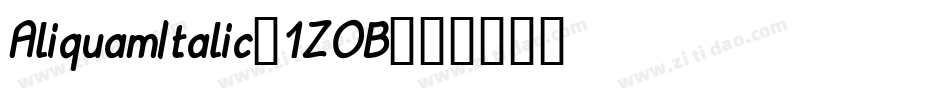 AliquamItalic-1ZOB字体转换