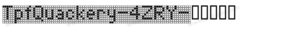 TpfQuackery-4ZRY字体转换