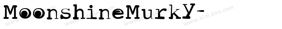 MoonshineMurky字体转换