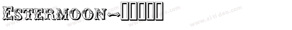 Estermoon字体转换