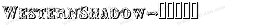 WesternShadow字体转换