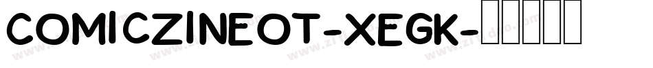 Comiczineot-XEgK字体转换
