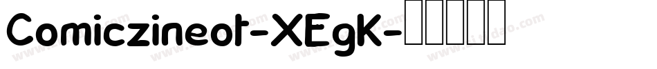 Comiczineot-XEgK字体转换
