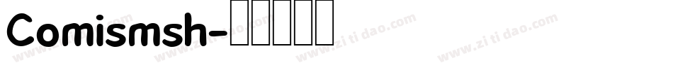 Comismsh字体转换