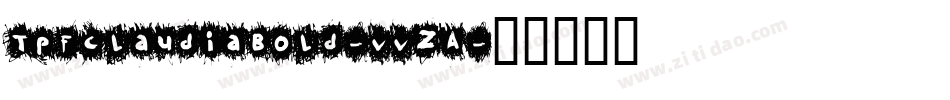 TpfClaudiaBold-vvZA字体转换