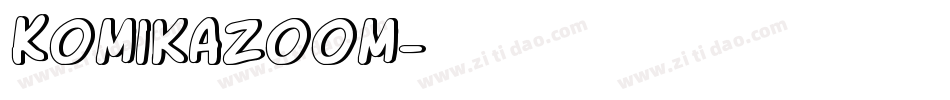 Komikazoom字体转换