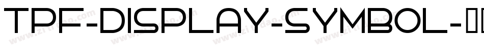 TPF-Display-Symbol字体转换