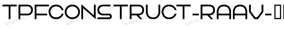 TpfConstruct-RAAV字体转换