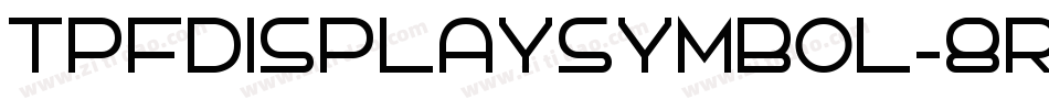 TpfDisplaySymbol-8RrM字体转换
