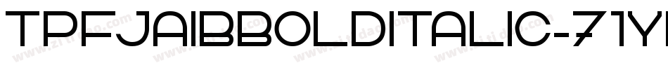 TpfJaibBolditalic-71YE字体转换