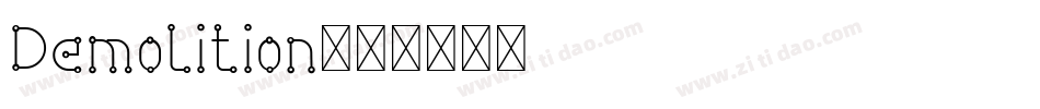 Demolition字体转换