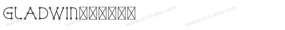 GLADWIN字体转换