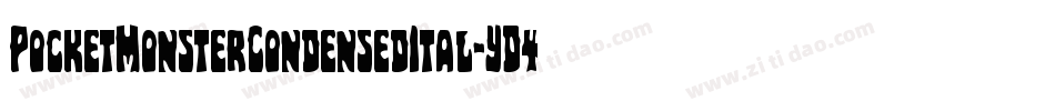 PocketMonsterCondensedItal-YD4q字体转换 PocketMonsterCondensedItal-YD4q字体转换