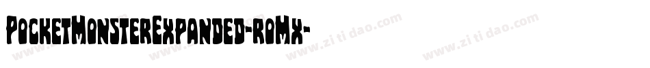 PocketMonsterExpanded-roMx字体转换 PocketMonsterExpanded-roMx字体转换