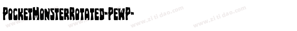 PocketMonsterRotated-PewP字体转换