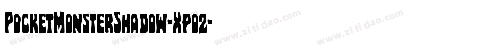 PocketMonsterShadow-Xpo2字体转换