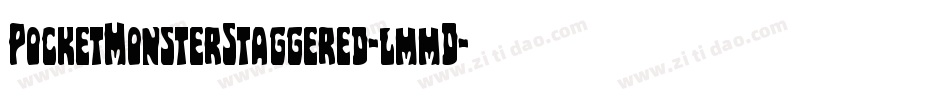 PocketMonsterStaggered-lmmD字体转换