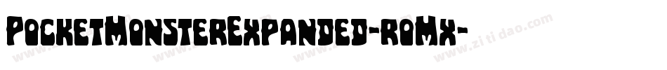 PocketMonsterExpanded-roMx字体转换 PocketMonsterExpanded-roMx字体转换
