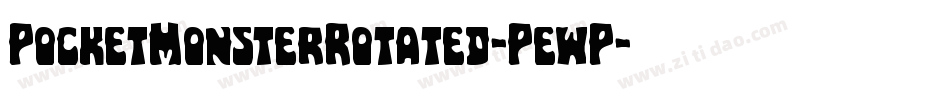 PocketMonsterRotated-PewP字体转换
