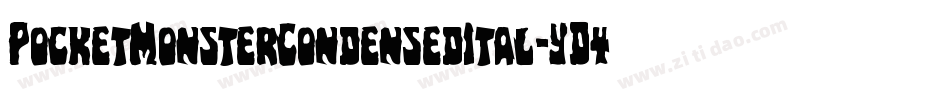 PocketMonsterCondensedItal-YD4q字体转换 PocketMonsterCondensedItal-YD4q字体转换