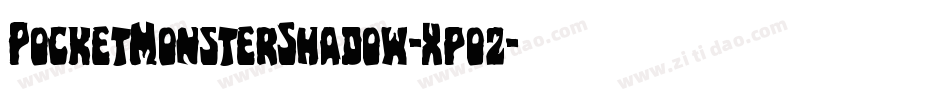 PocketMonsterShadow-Xpo2字体转换