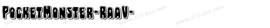 PocketMonster-RaaV字体转换