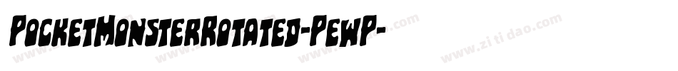 PocketMonsterRotated-PewP字体转换